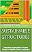 Sustainable Structures: Innovative Approaches to Green Design in Modern Urban Landscapes