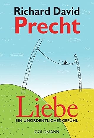 Liebe (German Edition) by Richard David Precht (2012-01-17) by Richard David Precht