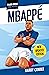 Mbappé: 2nd Edition