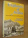 Explorers of Arabia from the Renaissance to the Victorian Era