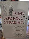 Is My Armor Straight: A Year in the Life of a University President
