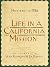 Life in a California Mission: Monterey in 1786 by Jean Francois de La Perouse (April 01,1989)