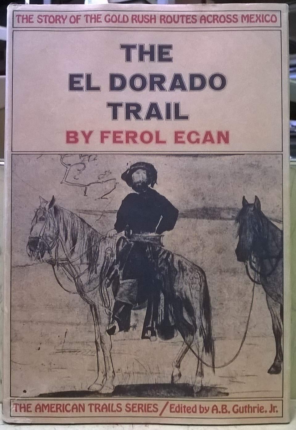 The El Dorado Trail (Hardcover)