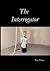 The Interrogator