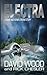 Electra: A Dane and Bones Origins Story (Dane Maddock Origins Volume 6)