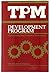 TPM Development Program : Implementing Total Productive Maintenance