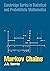 Markov Chains (Cambridge Series in Statistical and Probabilistic Mathematics) by Norris, J. R. (1998) Paperback