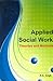 Applied Social Work: Theori...