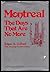 Montreal: The Days that Are No More