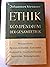 Ethik. Kompendium der Gesam...