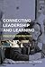 Connecting Leadership and Learning: Principles for Practice (2008-09-07)