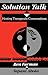 Solution Talk: Hosting Therapeutic Conversations by Furman, Ben, Ahola, Tapani (1992) Paperback