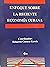 Enfoque sobre la reciente economía cubana by Eduardo Cuenca García
