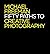 50 Paths to Creative Photography: Style & Technique by Michael Freeman (2016-10-18)