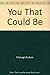 The You That Could Be by Fitzhugh dodson (1977-03-01)