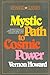 THE MYSTIC PATH TO COSMIC POWER