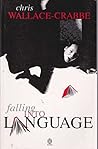Falling into Language