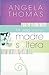 Mi vida como madre soltera: Historias ver?dicas y lecciones pr?cticas para su jornada (Spanish Edition) by Angela Thomas (2008-02-05)