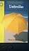 Umbrellas (Sunshine Level 2...