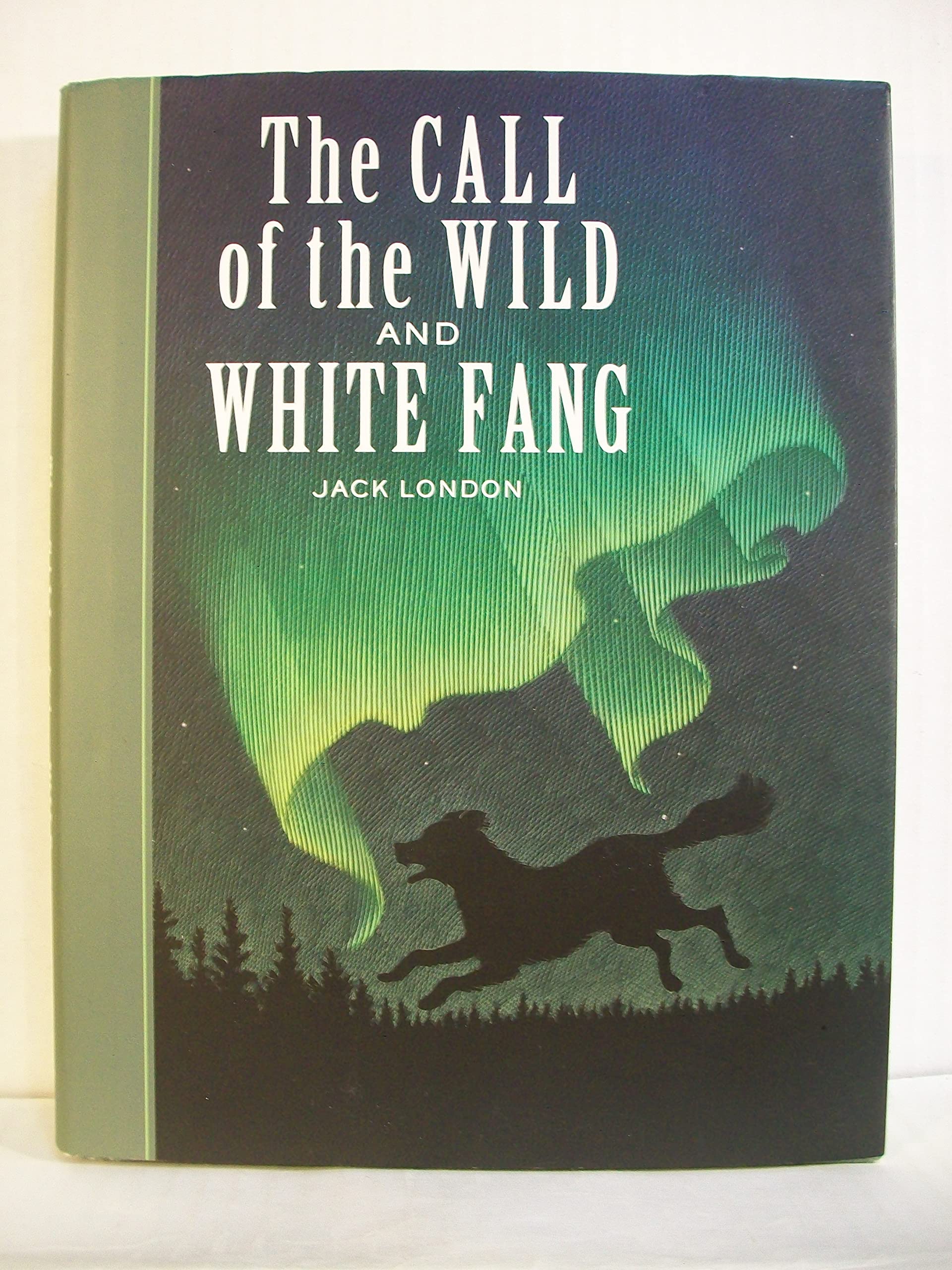 The Call of the Wild and White Fang[CALL OF THE WILD & WHITE FANG][Hardcover]