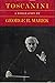 Toscanini by George R. Marek