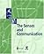 The Senses and Communication (Biology: Brain & Behaviour) (1998-03-11)