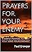Prayers for your enemy: 5 s...