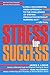 Stress for Success by James E. Loehr (1998-07-21)