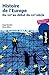 Histoire de l'Europe - Du XIXe au début du XXIe siècle de Serge Berstein (17 septembre 2014) Poche