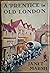 A Prentice in Old London by Janet Marsh