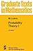 Probability Theory I, 4th Edition (v. 1) by M. Lo?ve (1977-03-29)