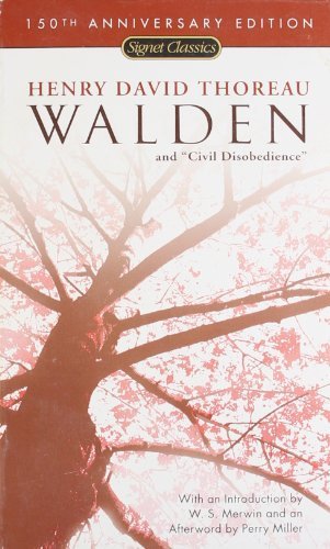 By Henry David Thoreau Walden and Civil Disobedience