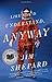 Like You'd Understand, Anyway by Jim Shepard (12-Aug-2008) Paperback