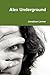 Alex Underground by Jonathan Lerner (2009-09-24)