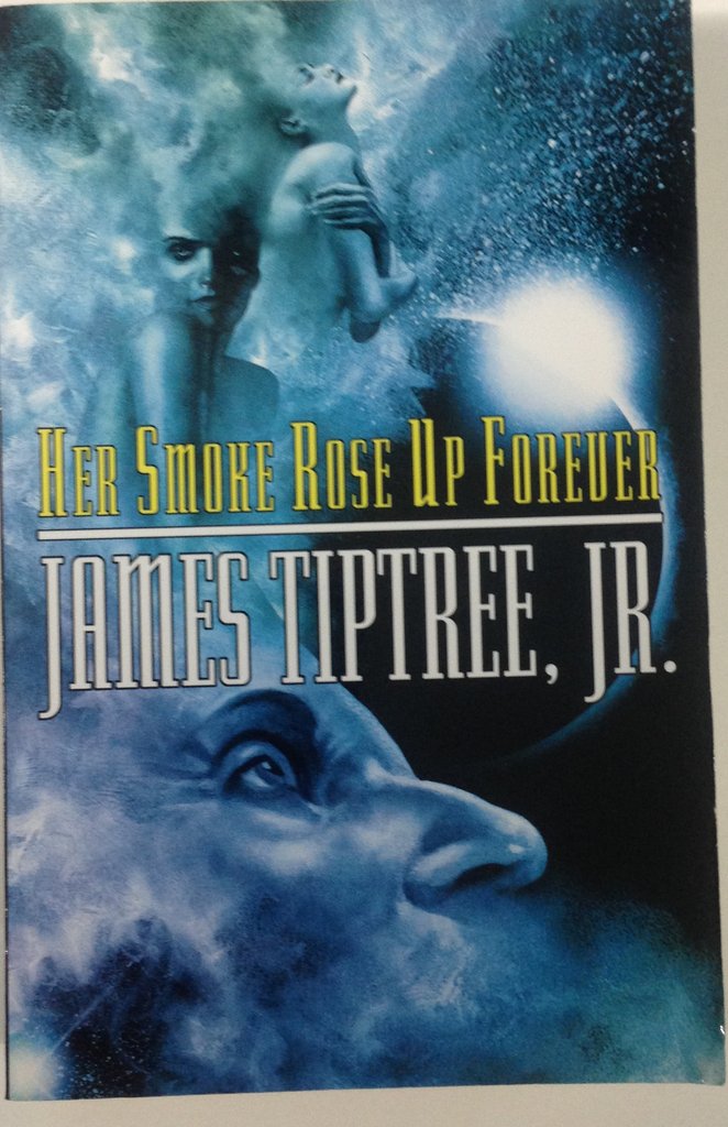 Her Smoke Rose Up Forever
