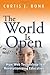 The World Is Open: How Web Technology Is Revolutionizing Education by Bonk Curtis J. (2011-06-21) Paperback