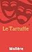 Le tartuffe Molière (French Edition)