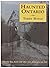 Haunted Ontario I by Terry Boyle