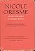 Nicole Oresme and the Kinematics of Circular Motion (University of Wisconsin Publications in Medieval Science.) (English and Latin Edition)