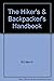 The Hiker's and Backpacker's Handbook