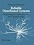 Reliable Distributed Systems: Technologies, Web Services, and Applications by Amy Elser (2010-01-14)