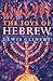The Joys of Hebrew by Lewis Glinert (1992-11-19)