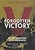 Forgotten Victory: The First World War: Myths and Realities by Gary Sheffield (5-Jun-2002) Paperback