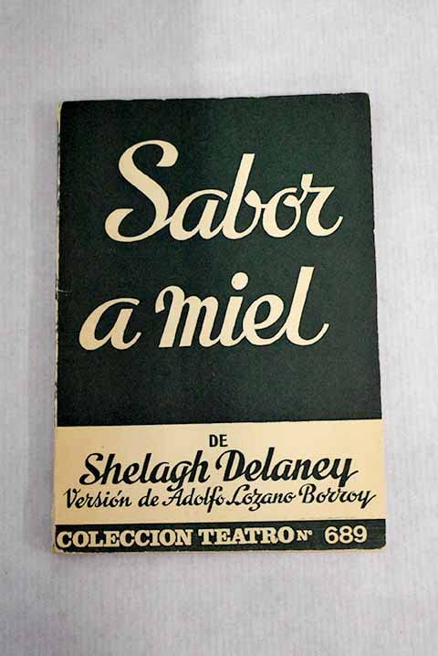Sabor a miel: Comedia en dos actos