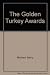 The Golden Turkey Awards: The Worst Achievements in Hollywood History by Harry Medved (1981-12-01)