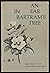 An Ear in Bartram's Tree, Selected Poems 1957-1967