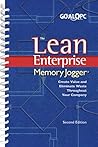 The Lean Enterprise Memory Jogger: Creating Value and Eliminating Waste throughout Your Company: 1st (First) Edition