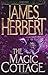 The Magic Cottage, original English language edition by James Herbert The Magic Cottage, original English language edition by James Herbert