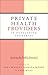 Private Health Providers in Developing Countries: Serving the Public Interest by Sara Bennett (1997-06-01)