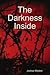 The Darkness Inside